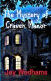 Mystery of Craven Manor: An Adventure Story 9-13 y