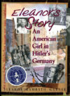 Eleanor's Story: An American Girl in Hitler's Ger