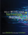 WHEN WRITING WITH TECHNOLOGY MATTERS