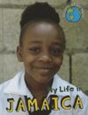 My Life in Jamaica (Children of the World)