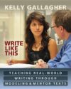 Write Like This: Teaching Real-World Writing Throu