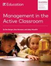 Management in the Active Classroom (2ND ed.)