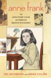 Anne Frank: Authorized Graphic Biography