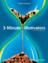 3-MINUTE MOTIVATORS