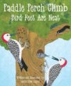 Paddle Perch Climb: Bird Feet Are Neat(Due 5-30-22