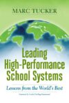 Leading High-Performance School Systems: Lessons