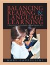 BALANCING READING & LANGUAGE LEARNING :
