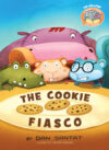 Cookie Fiasco #1 (Elephant & Piggie Like Reading)