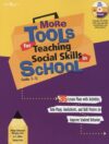 More Tools for Teaching Social Skills in School