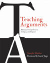 TEACHING ARGUMENTS : RHETORICAL COMPREHE