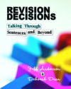 Revision Decisions: Talking Through Sentences and