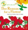 Reason for a Flower: A Book about Flowers Pollen