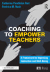Coaching to Empower Teachers: A Framework for Imp