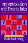 Improvisation with Favorite Tales: Integrating Dra