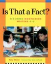 IS THAT A FACT? : TEACHING NONFICTION WR