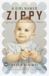 Girl Named Zippy: Growing Up Small in Mooreland IN