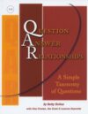 QUESTION ANSWER RELATIONSHIPS : A SIMPLE