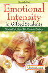 Emotional Intensity in Gifted Students: Helping Ki