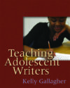 TEACHING ADOLESCENT WRITERS