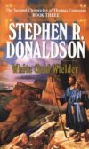 White Gold Wielder #3 (Second Chronicles Thomas