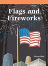 Flags and Fireworks (Neighborhood Readers)