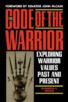 Code of the Warrior: Exploring Warrior Values Past