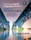 Assessing ELL: Bridges to Educational Equity: Conn