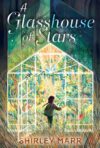 Glasshouse of Stars (HC)