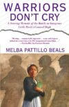 Warriors Don't Cry: A Searing Memoir of the Battle