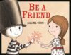 BE A FRIEND