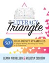 Literacy Triangle: 50+ High-Impact Strategies to I