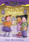 Tell a Lie and Your Butt Will Grow #28 (Zack Files