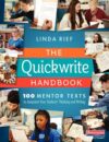 Quickwrite Handbook: 100 Mentor Texts to Jump Your