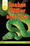 Snakes Slither and Hiss (DK Readers Pre-Level 1)