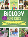 Kitchen Pantry Scientist Biology for Kids: Sc