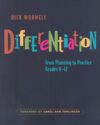 Differentiation: From Planning to Practice Gr 6-12