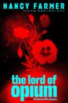 Lord of Opium (The House of the Scorpion) (HC)
