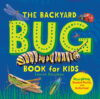 Backyard Bug Book for Kids: Storybook Insect