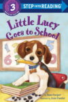 Little Lucy Goes to School (SIR Level 3)