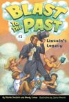 Lincolns Legacy #1 (Blast to the Past)