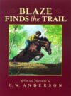 Blaze Finds the Trail (Billy and Blaze)