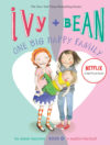 Ivy and Bean One Big Happy Family #11 (HC)