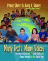 Many Texts Many Voices: Teaching Literacy and Soc