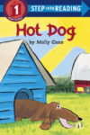 Hot Dog ( Step Into Reading LVL 1)