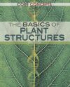 Basics of Plant Structures (Core Concepts)