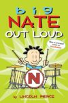 Big Nate Out Loud #2 ( Big Nate )
