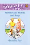 Freddie and Flossie and Snap (Bobbsey Twins)
