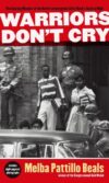 Warriors Don't Cry: The Searing Memoir of the Batt