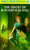 Ghost of Blackwood Hall #25 ( Nancy Drew )