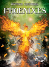 Phoenixes (Mythical Creatures)